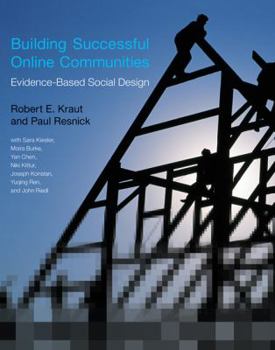 Hardcover Building Successful Online Communities: Evidence-Based Social Design Book