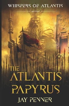 Paperback The Atlantis Papyrus: Not all secrets are worth revealing Book