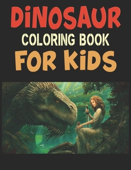 Paperback Dinosaur Coloring Book For Kids: Great Gift For Boys & Girls Book