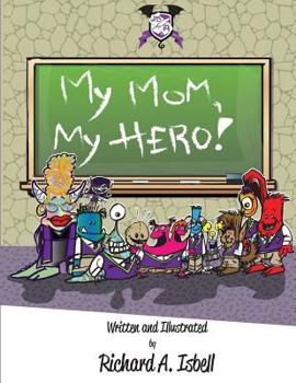 Paperback My Mom, My Hero! Book