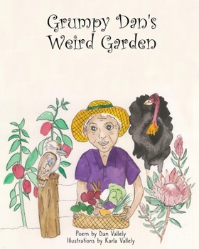 Paperback Grumpy Dan's Weird Garden Book