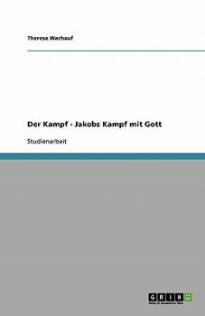 Paperback Der Kampf - Jakobs Kampf mit Gott [German] Book
