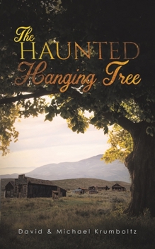 Paperback The Haunted Hanging Tree Book