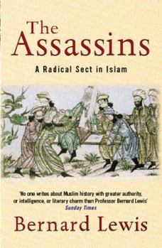 Paperback The Assassins: A Radical Sect in Islam Book