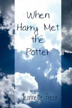 Paperback When Harry Met the Potter Book