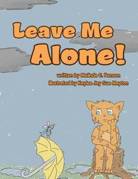 Paperback Leave Me Alone! Book