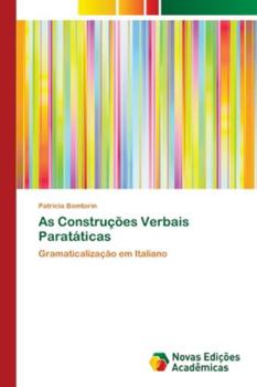 Paperback As Construções Verbais Paratáticas [Portuguese] Book