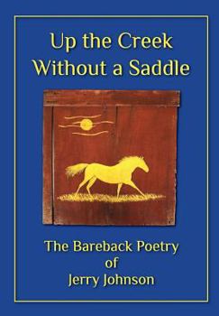Paperback Up the Creek Without a Saddle Book