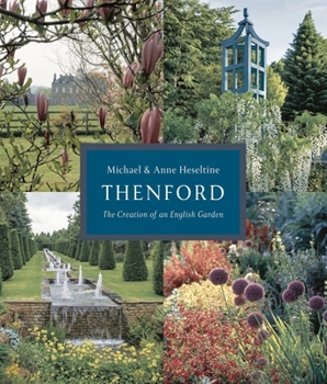 Hardcover Thenford: The Creation of an English Garden Book