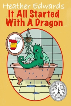 Paperback It All Started With A Dragon Book