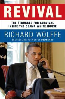 Hardcover Revival: The Struggle for Survival Inside the Obama White House Book