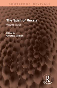 The Spirit of Russia: Volume Three (Routledge Revivals)