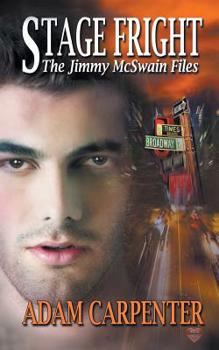 Stage Fright - Book #3 of the Jimmy McSwain Files