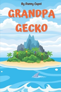 Grandpa Gecko: The Ninja of Rainbow Falls