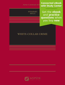 Hardcover White Collar Crime: [Connected eBook with Study Center] Book