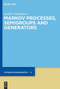 Hardcover Markov Processes, Semigroups and Generators Book