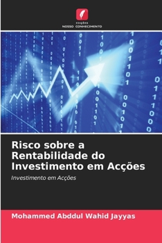 Paperback Risco sobre a Rentabilidade do Investimento em Acções [Portuguese] Book