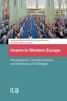 Paperback Imams in Western Europe: Developments, Transformations, and Institutional Challenges Book