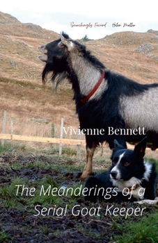 Paperback The Meanderings of a Serial Goatkeeper Book