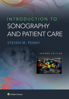 Paperback Introduction to Sonography and Patient Care Book