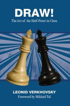 Paperback Draw!: The Art of the Half-Point in Chess Book