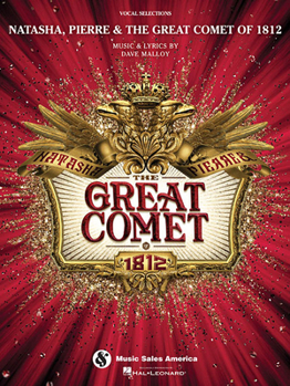 Paperback Natasha Pierre and The Great Comet of 1812 | Vocal Selections Sheet Music Book for Voice and Piano | Broadway Musical Songbook with 15 Songs | Theater Music for Singers and Accompanists Book