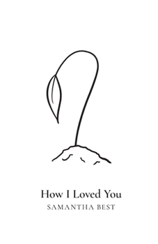 Paperback How I Loved You Book