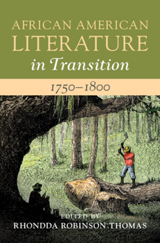 Hardcover African American Literature in Transition, 1750-1800 Book
