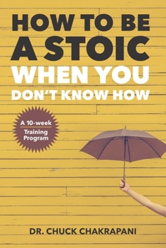 Paperback How To Be A Stoic When You Don't Know How Book