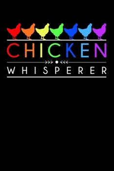 Paperback Chicken Whisperer: Lined A5 Notebook for Chicken Journal Book
