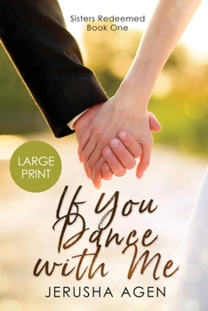 Paperback If You Dance with Me: A Clean Christian Romance (Large Print) [Large Print] Book