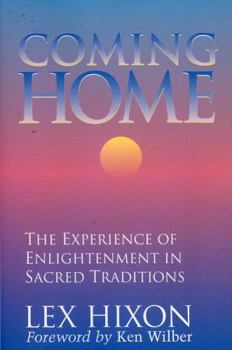 Paperback Coming Home: The Experience of Enlightenment in Sacred Traditions Book