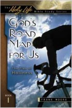 Paperback God's Road Map for Us: The Plan of Holiness Book