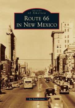 Route 66 in New Mexico (Images of America: New Mexico) - Book  of the Images of America: New Mexico