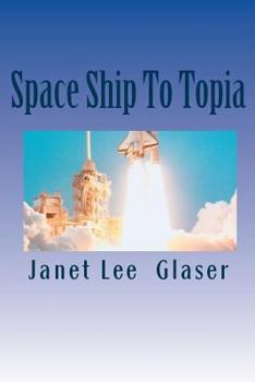 Paperback Space Ship To Topia Book