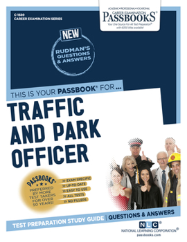 Paperback Traffic and Park Officer (C-1689): Passbooks Study Guide Volume 1689 Book