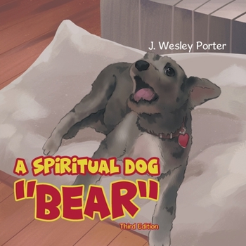 Paperback A Spiritual Dog "Bear" Book