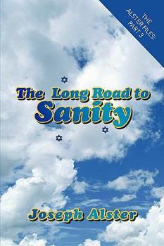 Paperback The Long Road to Sanity: THE ALSTER FILES: PART 3 Book