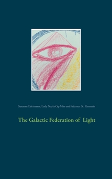 Paperback The Galactic Federation of Light Book