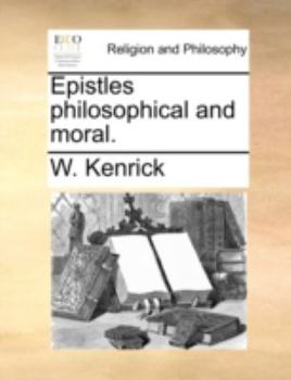 Paperback Epistles Philosophical and Moral. Book