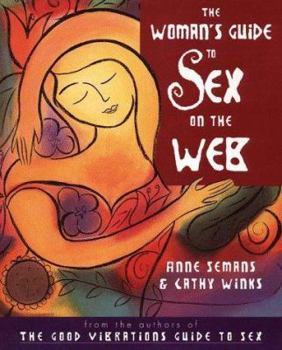 Paperback The Woman's Guide to Sex on the Web Book