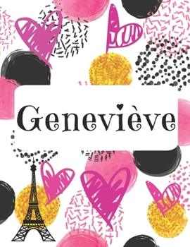 Paperback Genevi?ve: Journal de nom personnalis? Carnet de nom personnalis? Conception de coeurs et de cercles Couleurs roses et noires [French] Book