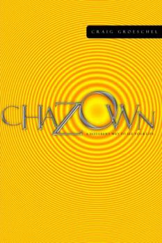Paperback Chazown: A Different Way to See Your Life [With DVD] Book