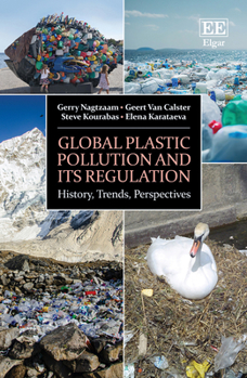 Hardcover Global Plastic Pollution and its Regulation: History, Trends, Perspectives Book