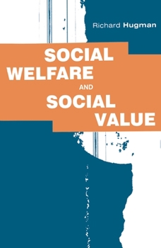 Paperback Social Welfare and Social Value: The Role of Caring Professions Book