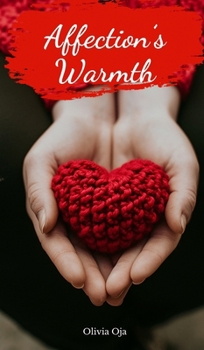 Hardcover Affection's Warmth Book