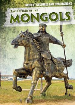 Library Binding The Culture of the Mongols Book