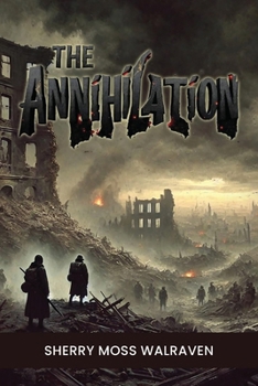 The Annihilation