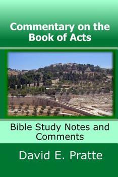 Paperback Commentary on the Book of Acts: Bible Study Notes and Comments Book