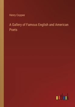 Paperback A Gallery of Famous English and American Poets Book
